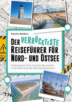 Der verrückteste Reiseführer für Nord- und Ostsee