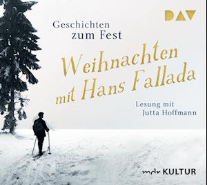 Weihnachten mit Hans Fallada. Geschichten zum Fest