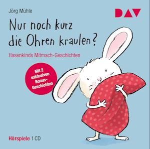 Nur noch kurz die Ohren kraulen? Hasenkinds Mitmach-Geschichten