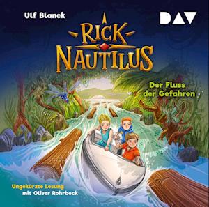 Rick Nautilus - Teil 9: Der Fluss der Gefahren