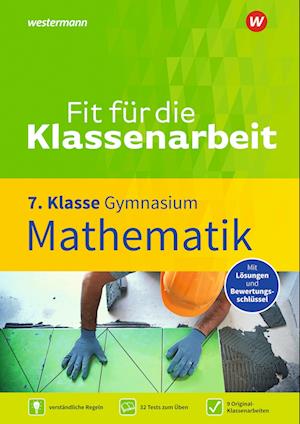 Fit für die Klassenarbeit - Gymnasium. Mathematik 7