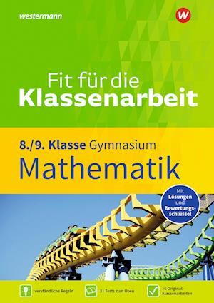 Fit für die Klassenarbeit - Gymnasium. Mathematik 8 / 9