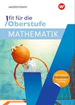 Fit für die Oberstufe. Mathematik