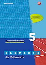 Elemente der Mathematik Klassenarbeitstrainer 5. G9 in Nordrhein-Westfalen