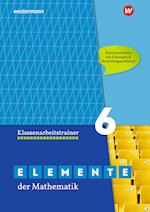 Elemente der Mathematik Klassenarbeitstrainer 6. G9 in Nordrhein-Westfalen