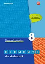 Elemente der Mathematik Klassenarbeitstrainer 8.  Ausgabe für das G9 in Nordrhein-Westfalen