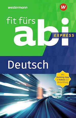 Fit fürs Abi Express. Deutsch