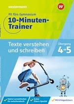 Fit fürs Gymnasium - 10-Minuten-Trainer. Übergang 4 / 5  Deutsch Texte verstehen und schreiben