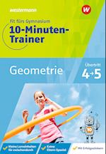 Fit fürs Gymnasium - 10-Minuten-Trainer. Übergang 4 / 5 Mathematik Geometrie