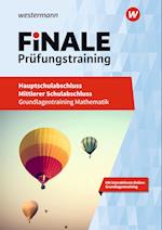 FiNALE Prüfungstraining - Hauptschulabschluss, Mittlerer Schulabschluss. Mathematik