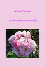 La vie intérieure spirituelle