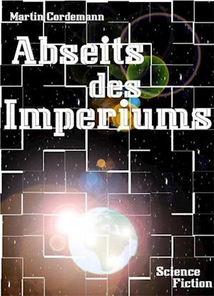 Abseits des Imperiums