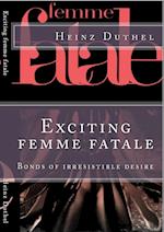 Exciting femme fatale