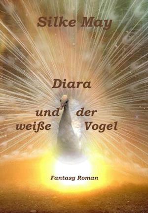 Diara und der weiße Vogel