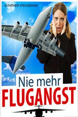 Nie mehr Flugangst