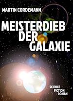 Meisterdieb der Galaxie