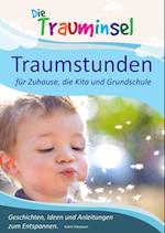 Traumstunden - für Zuhause, die Kita und Grundschule