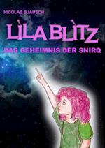 Lila Blitz - Das Geheimnis der Snirq