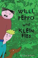 Willi, Peppo und Klein Fibs