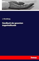 Handbuch der gesamten Augenheilkunde