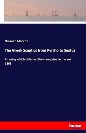 The Greek Sceptics from Pyrrho to Sextus