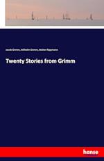 Twenty Stories from Grimm