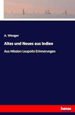 Altes und Neues aus Indien