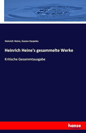 Heinrich Heine's gesammelte Werke