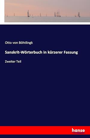 Sanskrit-Wörterbuch in kürzerer Fassung