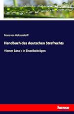 Handbuch des deutschen Strafrechts