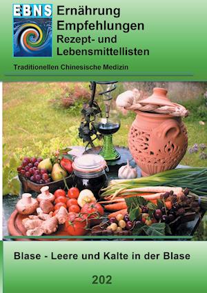 Ernährung - TCM - Blase - Feuchtigkeit und Kälte in der Blase