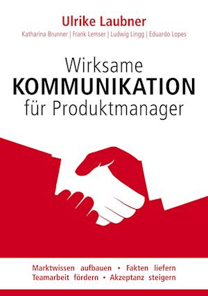 Wirksame Kommunikation für Produktmanager