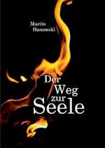 Der Weg zur Seele