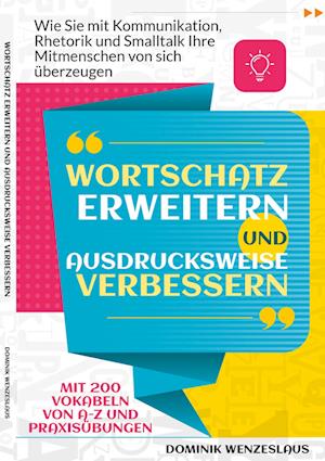 Wortschatz erweitern und Ausdrucksweise verbessern