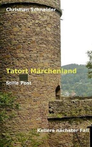 Tatort Märchenland: Stille Post