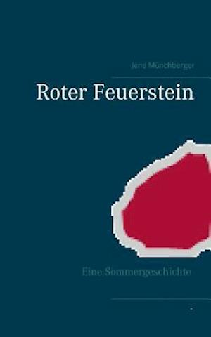 Roter Feuerstein