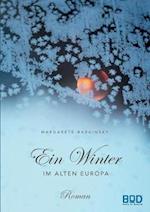 Ein Winter im Alten Europa