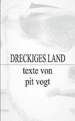 Dreckiges Land