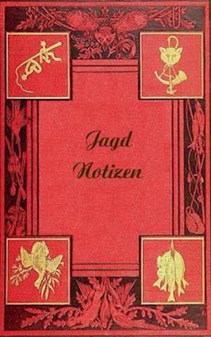 Jagd Notizen (Notizbuch)