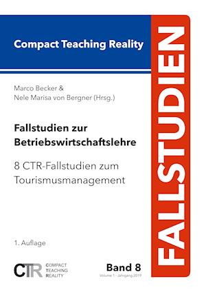 Fallstudien zur Betriebswirtschaftslehre - Band 8