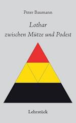 Lothar zwischen Mütze und Podest