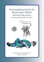Verleumdung durch die Hamburger Polizei