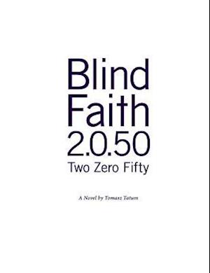 Blind.Faith 2.0.50