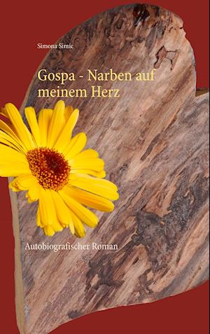 Gospa - Narben auf meinem Herz