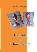 Familien im Schmelztiegel