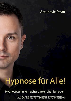 Hypnose Fur Alle!