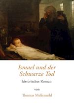 Ismael und der Schwarze Tod