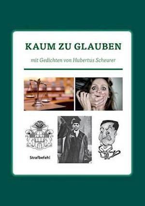 Kaum zu glauben