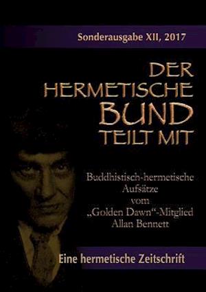 Buddhistisch-hermetische Aufsätze vom "Golden Dawn"-Mitglied Allan Bennett