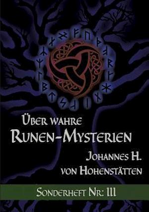 Über wahre Runen-Mysterien: III